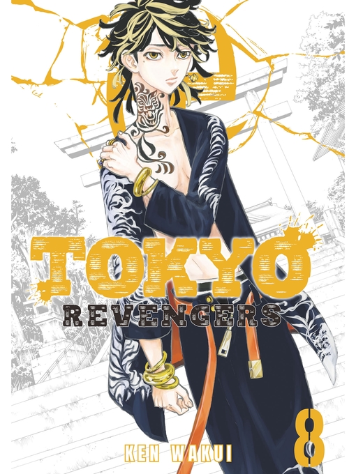 Title details for Tokyo Revengers, Volume 8 by Ken Wakui - Available